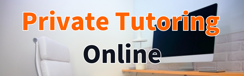 Private tutoring Online
